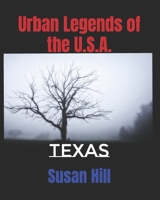 Urban Legends of the U.S.A.: TEXAS B09K1T5Z3L Book Cover