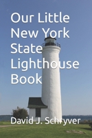 Our Little New York State Lighthouse Book B0BBJWHH3L Book Cover