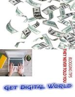 Blogging Tips They Never Told You 1976249732 Book Cover