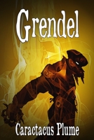 Grendel 0993510515 Book Cover