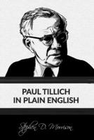 Paul Tillich in Plain English 1631741861 Book Cover
