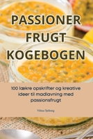 Passioner Frugt Kogebogen (Danish Edition) B0CLPJFK1H Book Cover