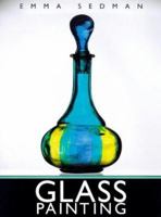 Glass Painting 1861081332 Book Cover