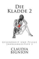 Die Kladde 2: Kompaktes Wissen f�r das Profilfach "Gesundheit und Pflege" 1492335169 Book Cover