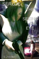 Seroje: The Seeing Eye 1974482804 Book Cover