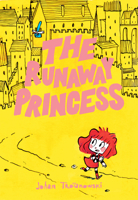 The Runaway Princess 0593118405 Book Cover