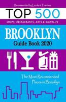 Brooklyn Guide Book 2020: The Most Recommended Shops, Entertainment and things to do at Night in Brooklyn (Guide Book 2020) 1081255897 Book Cover