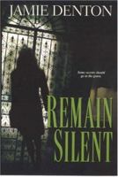 Remain Silent 0758210140 Book Cover