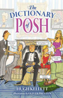 The Dictionary of Posh 1846893046 Book Cover