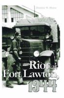 Riot at Fort Lawton, 1944 0595310648 Book Cover