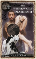 The Werewolf Diaries 2: Kapitel 6: Shay – Dunkelmond: Deutsche Ausgabe (The Werewolf Diaries 2: Werwolf und Formwandler paranormaler Liebesroman – deutsche Ausgabe) B0BYR12PCD Book Cover