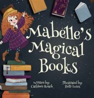 Mabelle's Magical Books B0G5NFW97S Book Cover