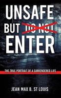Unsafe But Enter 1498482856 Book Cover