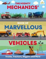 Mighty Mechanics Book Marvellous Vehicle 1913077314 Book Cover