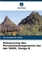 Outsourcing des Personalmanagements bei der SNDE, Kongo B (German Edition) 6630135091 Book Cover