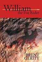 William the Fox Rider 1482084732 Book Cover