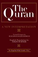 The Quran: A New Interpretation: In English with Arabic Text 0700704078 Book Cover