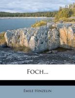 Foch... 1013126025 Book Cover