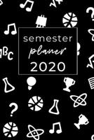 SEMESTER PLANER 2020: A5 Studienplaner 2020 | Terminplaner | Studium Planer | Universität Zubehör | Semesterplaner | Jahresplaner | Geschenkidee für Studenten | Studentenkalender (German Edition) 1677759860 Book Cover