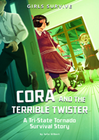 Cora and the Terrible Twister: A Tri-State Tornado Survival Story 1669059421 Book Cover