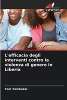 L'efficacia degli interventi contro la violenza di genere in Liberia (Italian Edition) 6209941451 Book Cover