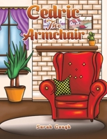 Cedric the Armchair 1398437506 Book Cover