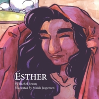 Esther: Based on the song by Branches Band 173562280X Book Cover