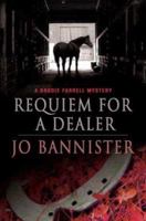 Requiem for a Dealer 0312362110 Book Cover