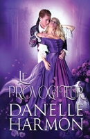 Le Provocateur (Les Frères de Montforte) (French Edition) B0HHKXTCDM Book Cover