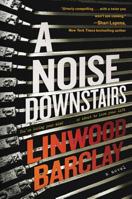 A Noise Downstairs 0062906127 Book Cover