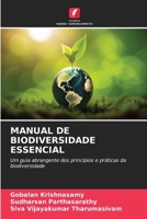 MANUAL DE BIODIVERSIDADE ESSENCIAL: Um guia abrangente dos princípios e práticas da biodiversidade (Portuguese Edition) 6208801060 Book Cover