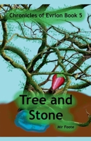 Tree and Stone (Chronicles of Evrion) B0DS6P3HCW Book Cover