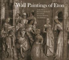 Wall Paintings of Eton 1857597877 Book Cover