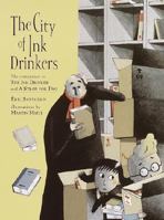 The City of Ink Drinkers (Ink Drinker) 0385729723 Book Cover