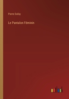 Le Pantalon Féminin 935792003X Book Cover