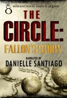 The Circle: Fallon's Story 0989926737 Book Cover