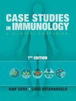 Case Studies in Immunology: A Clinical Companion 5th Ed