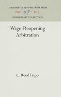 Wage-Reopening Arbitration 1512820628 Book Cover