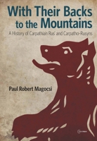 With Their Backs to the Mountains 6155053391 Book Cover