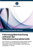 Fahrzeugüberwachung anhand der Vibrationscharakteristik 6203158909 Book Cover