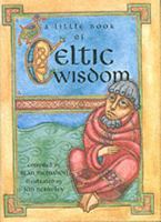 A Little Book of Celtic Wisdom 0862815614 Book Cover