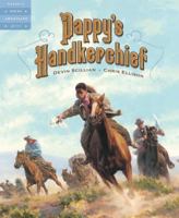 Pappy's Handkerchief: A Tale of the Oklahoma Land Run (Tales of Young Americans) 1585363162 Book Cover