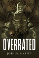 Overrated 1805096788 Book Cover
