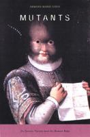 Mutants: On Genetic Variety and the Human Body