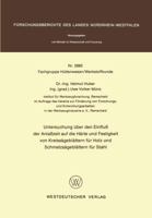 Untersuchung Uber Den Einfluss Der Anlasszeit Auf Die Harte Und Festigkeit Von Kreissageblattern Fur Holz Und Schmelzsageblattern Fur Stahl 3531028855 Book Cover