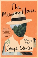 The Mission House 198214484X Book Cover