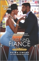 Trust Fund Fiancé 133520931X Book Cover