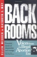 Back Rooms: Voices from the Illegal Abortion Era