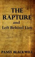 The Rapture and Left Behind Lies: God's Warning: A Case In Point 0692119280 Book Cover