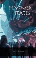 Flyover States B0DWLM7DN9 Book Cover